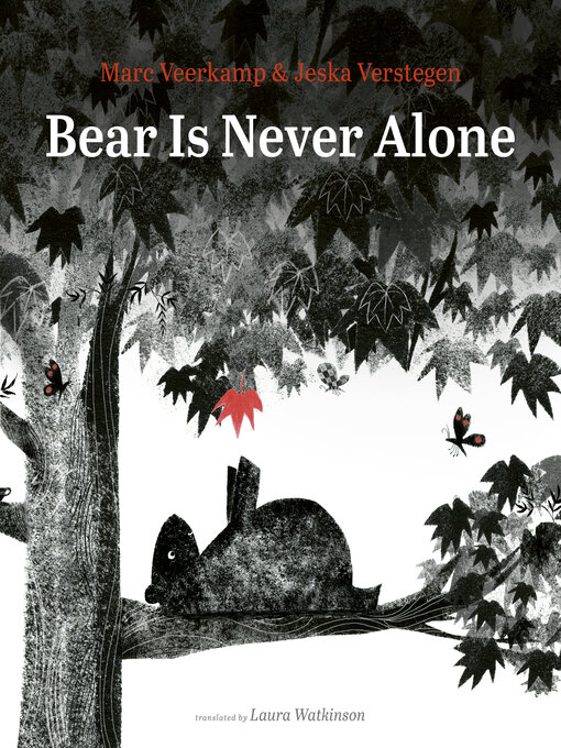 Title details for Bear Is Never Alone by Marc Veerkamp - Available